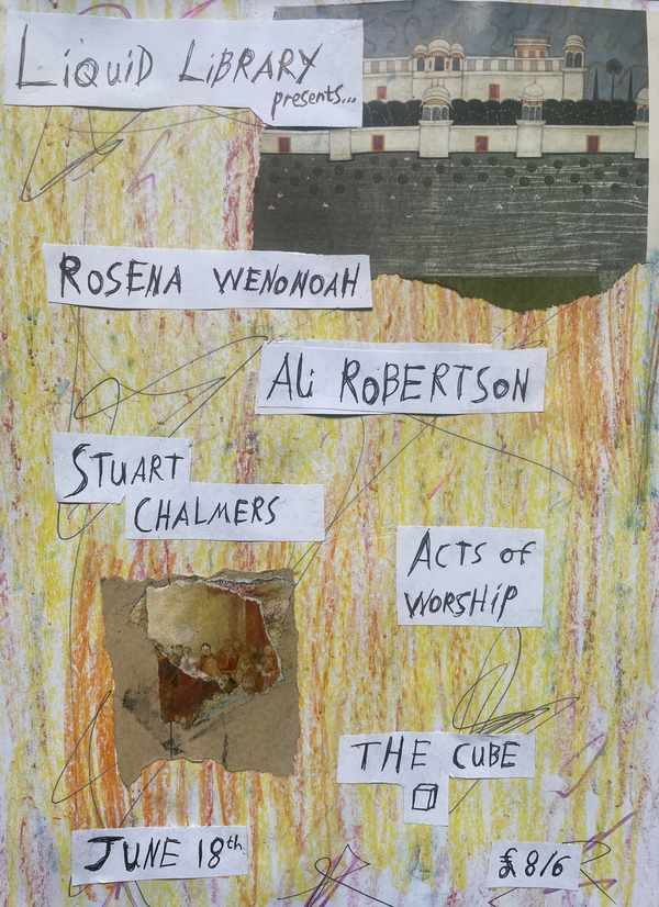 Picture for event Liquid Library Presents: Rosena Wenonoah, Stuart Chalmers, Ali Robertson & Acts of Worship