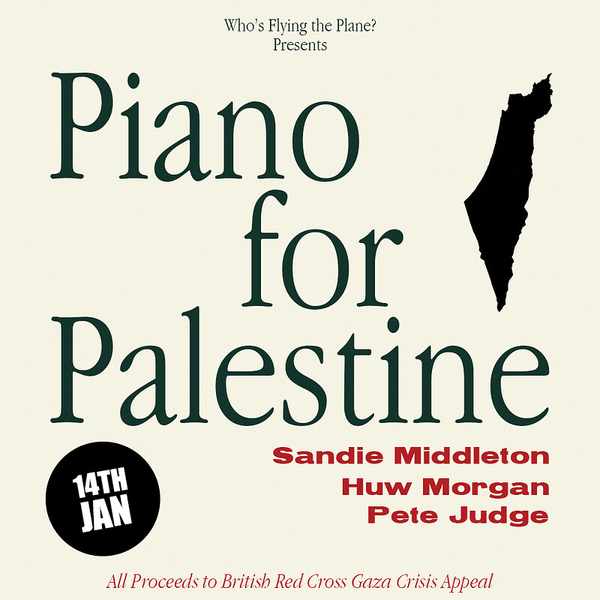 Picture for event Pete Judge/ Sandie Middleton/ Huw Morgan: Piano For Palestine