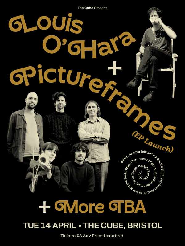 Picture for event Pictureframes + Louis O'Hara + More Tba