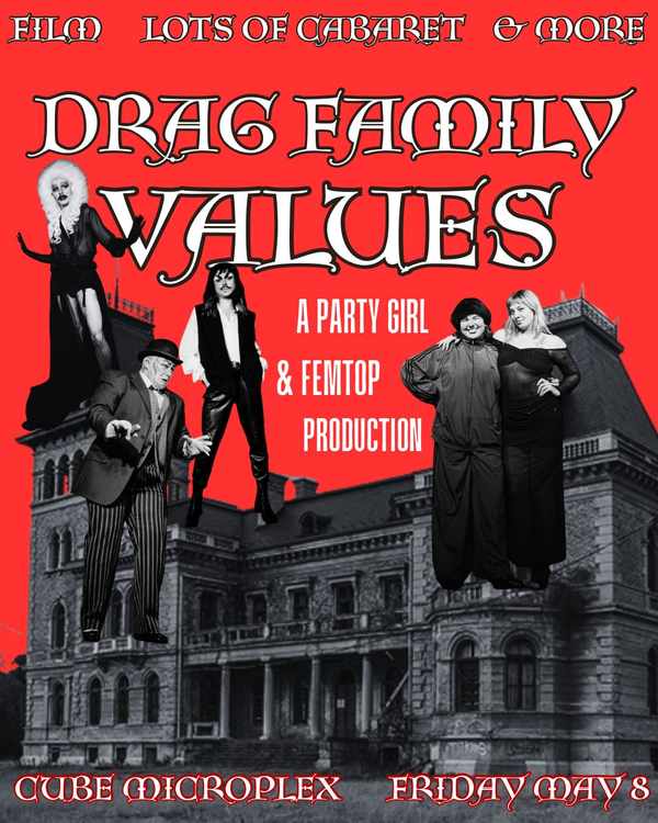 Picture for event DRAG FAMILY VALUES: Party Girl Productions x FemTop