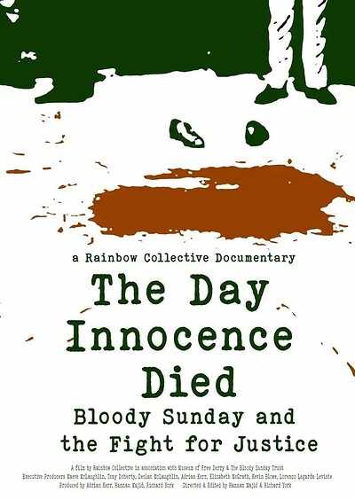 Picture for event The Day Innocence Died - Bloody Sunday and the Fight for Justice.